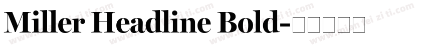Miller Headline Bold字体转换